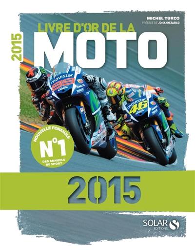 Livre d'or de la moto 2015