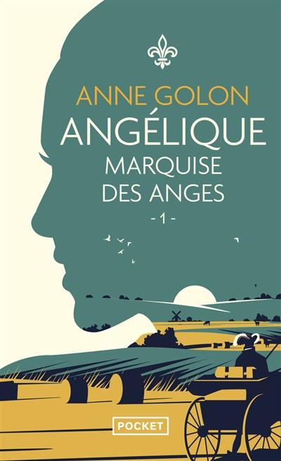 Angélique. Vol. 1. Marquise des anges : version d'origine