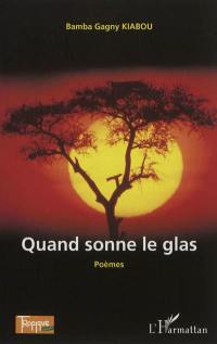 Quand sonne le glas