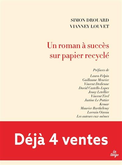 Un roman à succès sur papier recyclé