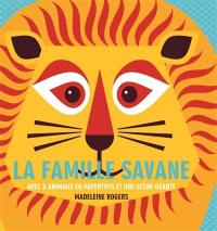 La famille savane : avec 5 animaux en papertoys et une scène géante