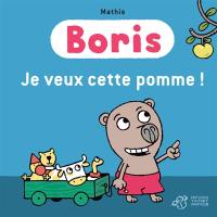 Boris. Je veux cette pomme !