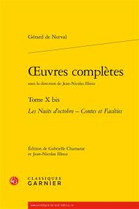 Oeuvres complètes. Vol. 10 bis. Les nuits d'octobre. Contes et facéties