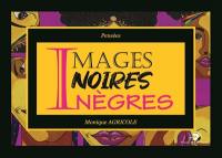 Images noires, images nègres : pensées