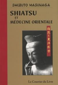 Shiatsu et médecine orientale