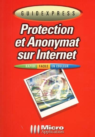 Protection et anonymat sur Internet