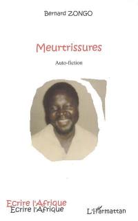 Meurtrissures : auto-fiction