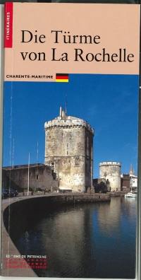 Die türme von La Rochelle