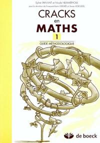 Cracks en maths 1 : guide méthodologique