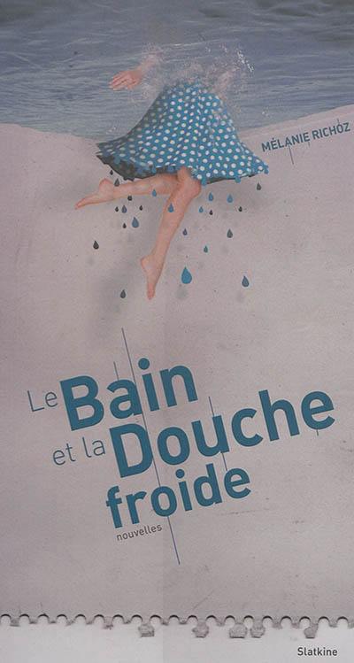 Le bain et la douche froide