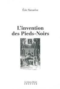 L'invention des pieds-noirs