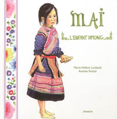 Mai, l'enfant hmong