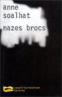 Nazes Brocs