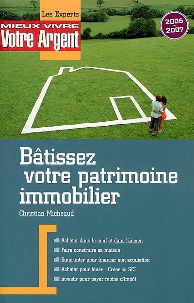 Bâtissez votre patrimoine immobilier