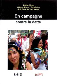 En campagne contre la dette : trajectoire, impacts et perspectives d'avenir