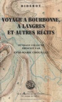 Voyage à Bourbonne, à Langres et autres récits