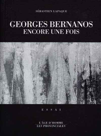 Georges Bernanos encore une fois