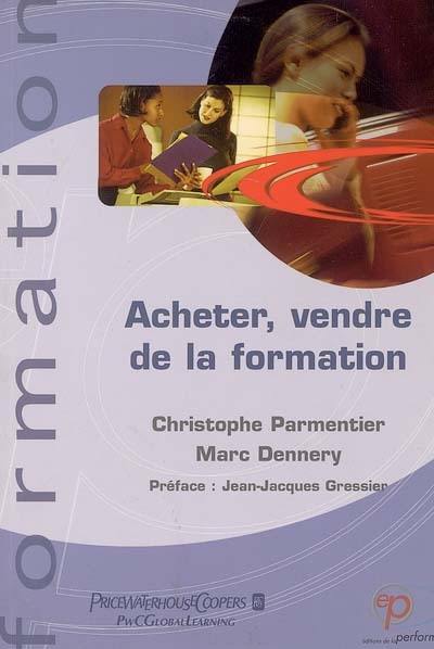 Acheter, vendre de la formation