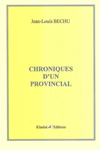 Chroniques d'un provincial