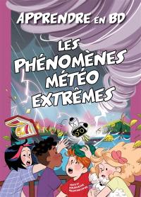 Les phénomènes météo extrêmes