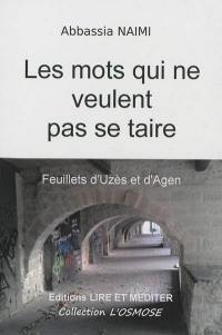 Les mots qui ne veulent pas se taire : feuillets d'Uzès et d'Agen