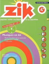 Zik, 4e : livret de l'élève