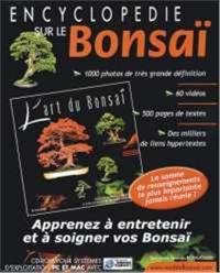 Encyclopédie sur le bonsaï : l'art du bonsaï, apprenez à entretenir et à soigner vos bonsaï