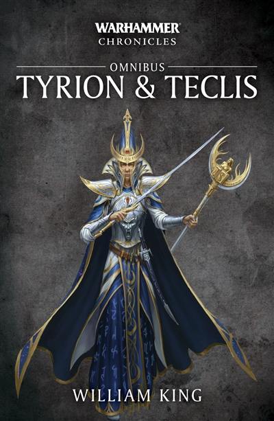 Les chroniques du vieux monde : Tyrion & Teclis : omnibus