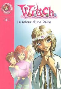 Witch. Vol. 12. Le retour d'une reine