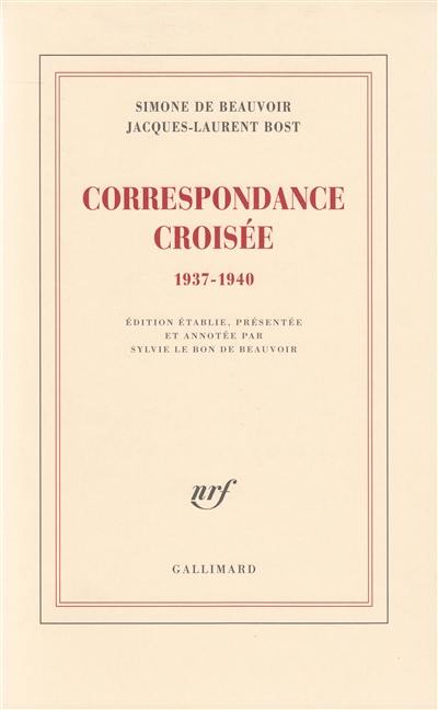 Correspondance croisée : 1937-1940