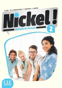 Nickel ! : méthode de français niveau 2 : livre de l'élève