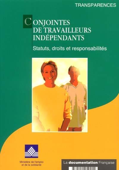 Conjointes de travailleurs indépendants : statuts, droits et responsabilités