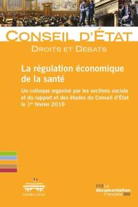 La régulation économique de la santé