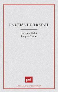 La crise du travail