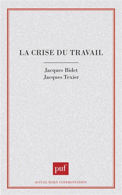 La crise du travail