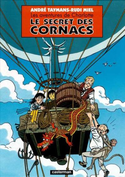 Les aventures de Charlotte. Vol. 1. Le Secret des cornacs