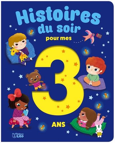 Histoires du soir pour mes 3 ans