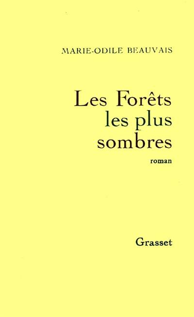 Les forêts les plus sombres