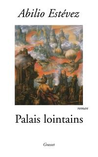 Palais lointains