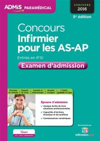 Concours infirmier pour les AS-AP : examen d'admission : entrée en IFSI, concours 2016