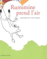 Rumimine prend l'air