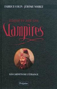 Enquêtes sur les vampires