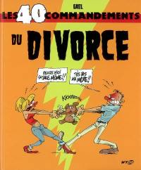 Les 40 commandements du divorce