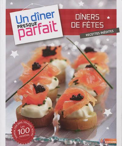 Dîners de fêtes : recettes inédites