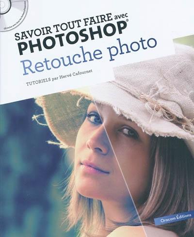 Retouche photo. Vol. 1