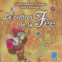 Le coffret de la fée