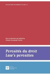 Porosités du droit. Law's porosities