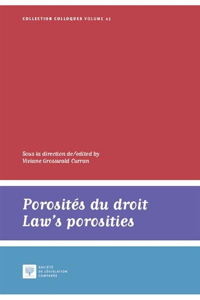 Porosités du droit. Law's porosities