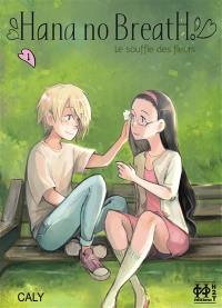 Hana no breath. Vol. 1. Le souffle des fleurs. Vol. 1