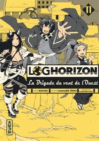 Log horizon : la brigade du vent de l'ouest. Vol. 11